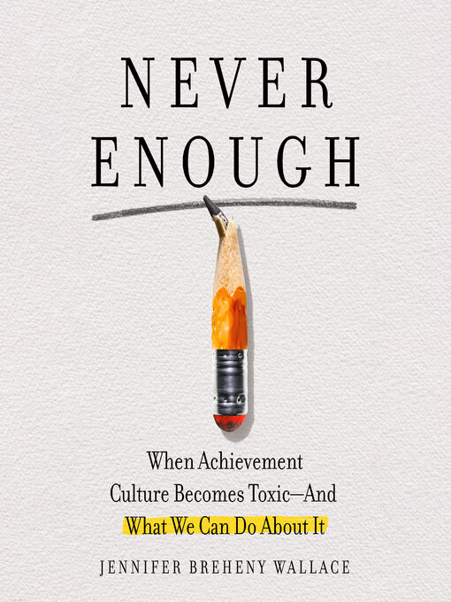 Title details for Never Enough by Jennifer Breheny Wallace - Available